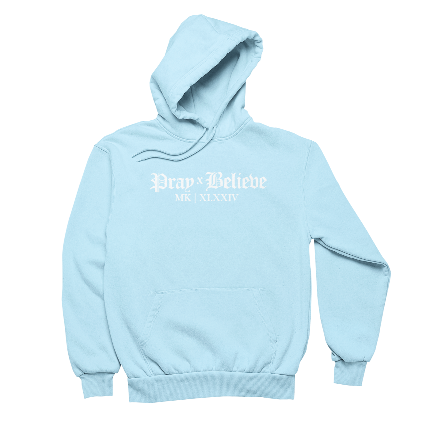 PRAY X BELIEVE HOODIE